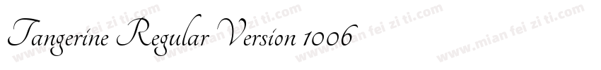 Tangerine Regular Version 1006Fon字体转换